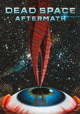 《死亡空间：余波》完整版在线观看