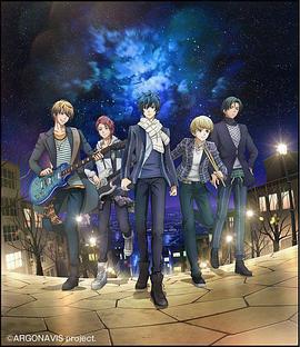 《ARGONAVIS from BanG Dream!》完整版在线观看