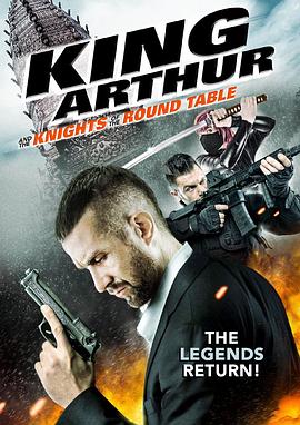 《亚瑟王和圆桌骑士》完整版在线观看